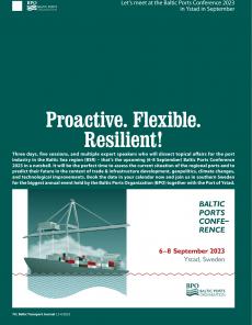 BTJ 3-4/23 - BPO NEWSLETTER: Proactive. Flexible. Resilient! Let's meet at the Baltic Ports Conference 2023 in Ystad in September