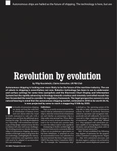BTJ 6/19 - Legal: Revolution by evolution. Autonomous ships are hailed as the future of shipping. The technology is here, but are we ready for it?